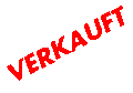 Verkauft